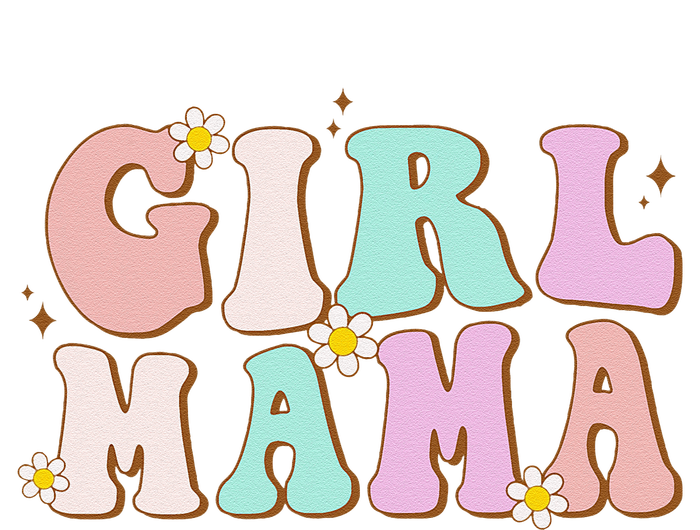 Retro Groovy Girl Mama Funny MotherS Day For Mom Of Girl Long Sleeve Shirt