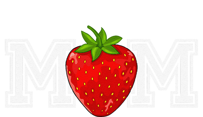 Strawberry Mom Fruit Lover Fruitarian MotherS Day Berry T-Shirt