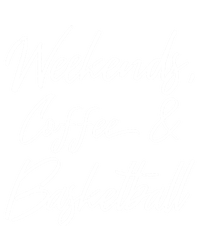 Weekends Coffee And Basketball Sports Fan Dad Basketball Mom Gift Women's T-Shirt