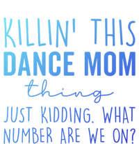 What Number Are We On? Dance Mom Life Gift Coaster