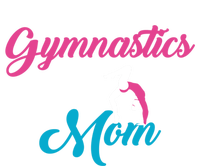 Gymnastics Mom Gift Mom Support Gift Gymnast Gift Cool Gift T-Shirt