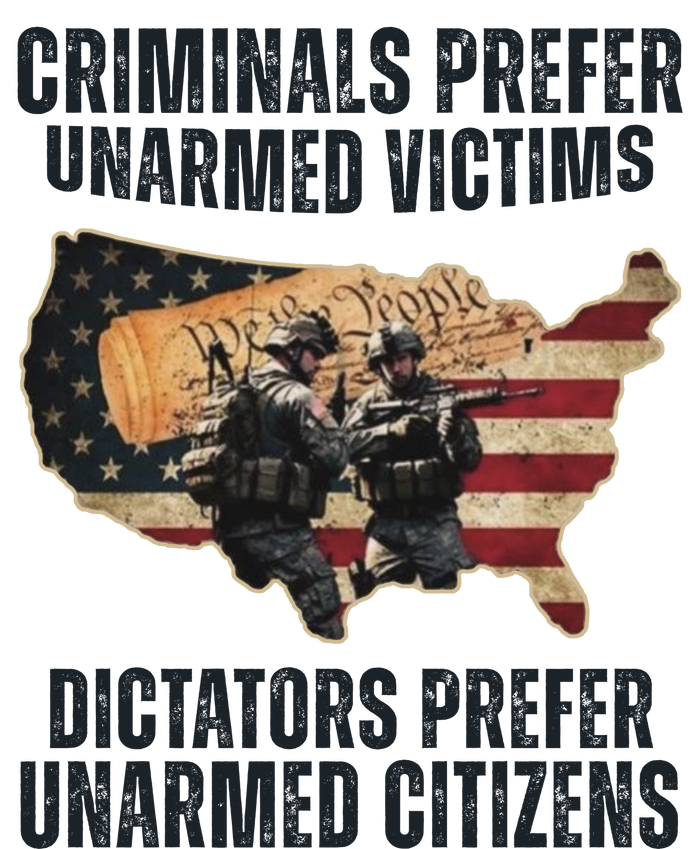 Criminals Prefer Unarmed Victims Dictators Prefer Unarmed Citizens Kids T-Shirt