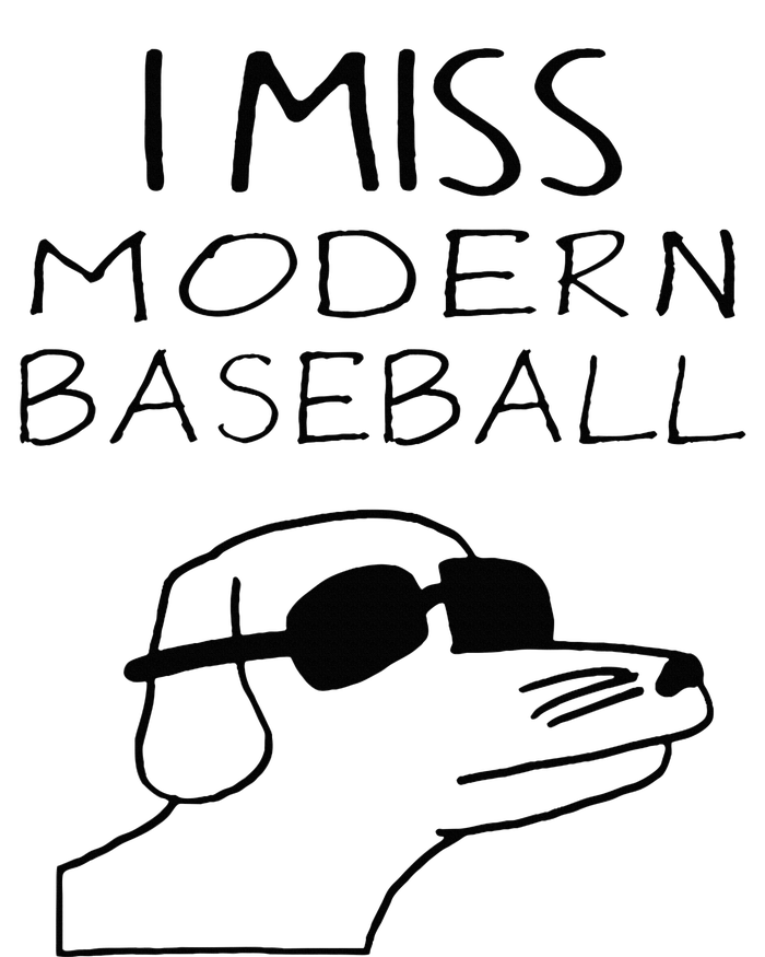 I Miss Modern Baseball Funny Dog Sport Lover T-Shirt