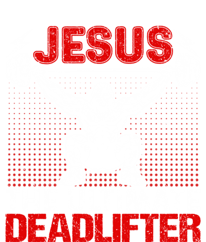 Vintage Jesus The Ultimate Deadlifter Gift T-Shirt