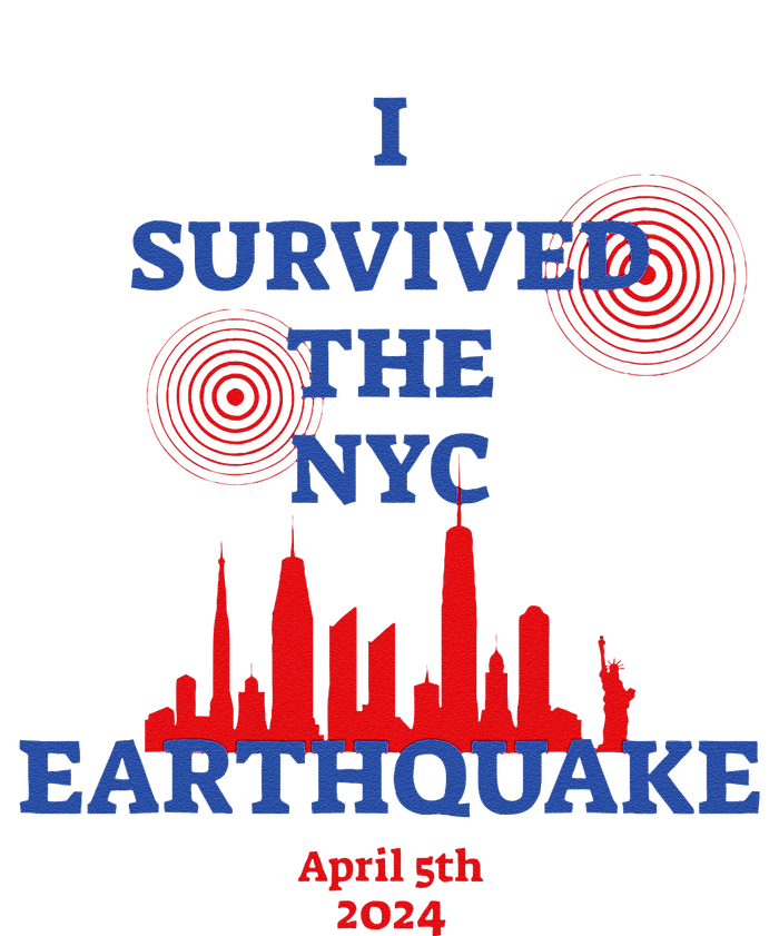 Funny I Survived The Nyc Earthquake Gift T-Shirt