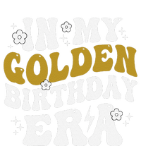 Funny In My Golden Birthday Era Gift T-Shirt