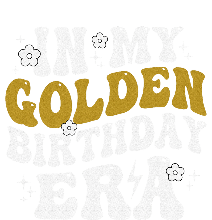 Funny In My Golden Birthday Era Gift T-Shirt