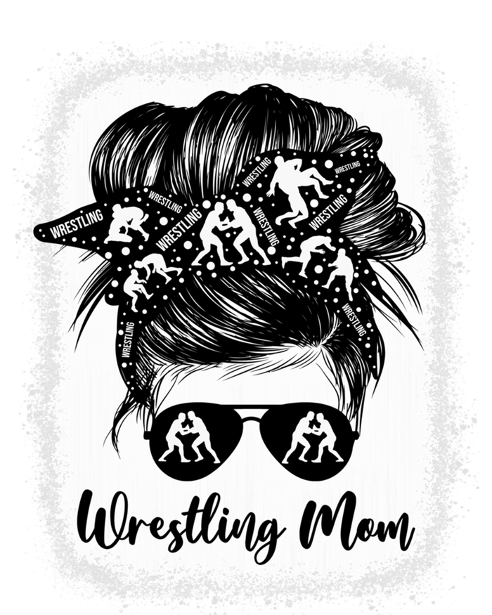 Wrestling Mom Gift Messy Bun Wrestle Wrestler MotherS Day Cool Gift T-Shirt