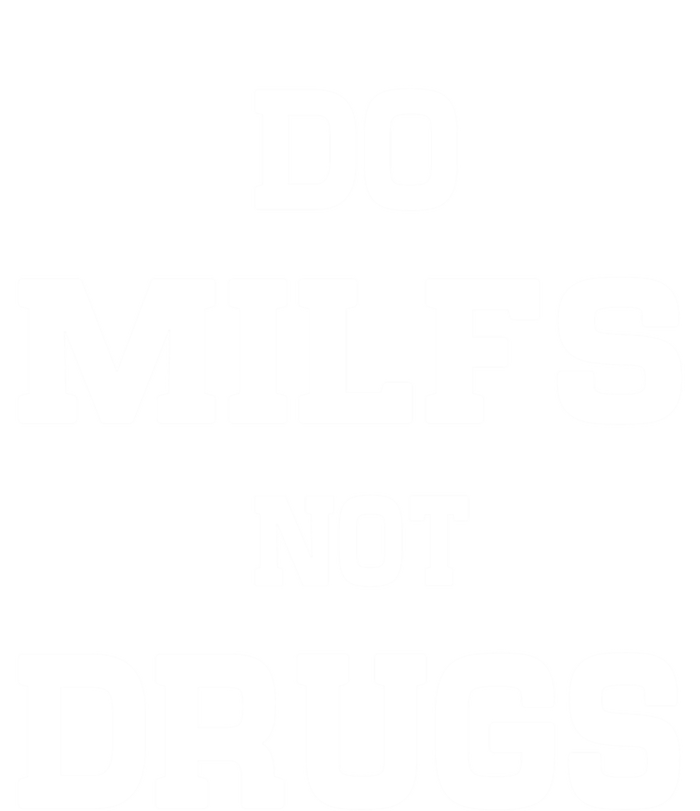 Do Milfs Not Drugs T-Shirt