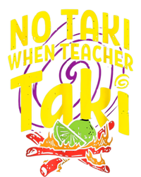 Cinco De Mayo Funny No Taki When Teacher Taki Doggie Tank