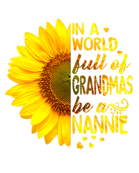 In A World Full Of Grandmas Be Nannie Sunflower Women's V-Neck T-Shirt