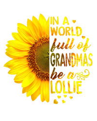 In A World Full Of Grandmas Be Lollie Sunflower Coaster