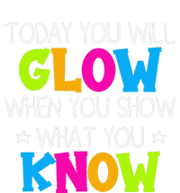 Today You Will Glow When You Show What You Know Teachers Day Legacy Cool Fit Booney Bucket Hat