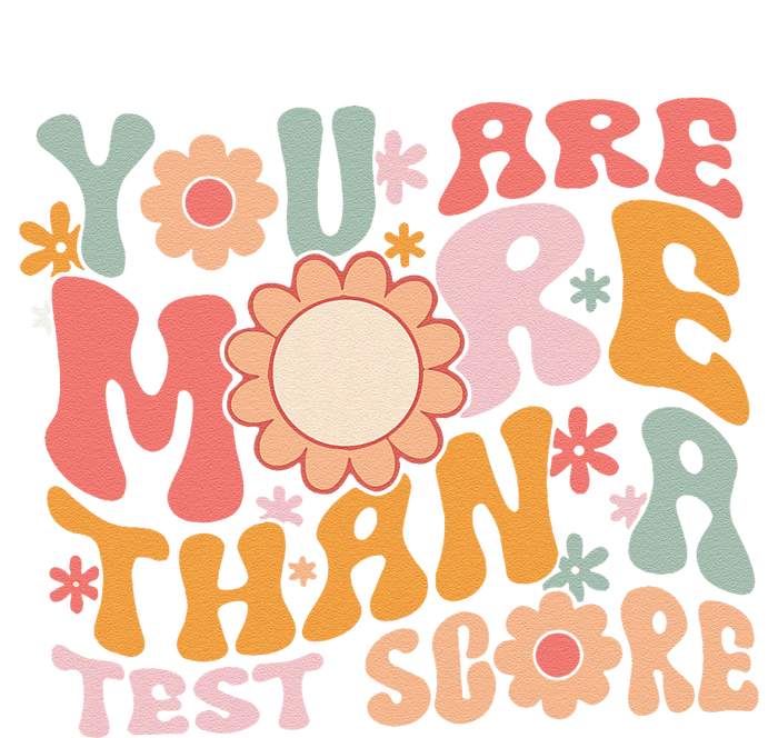 You Are More Than A Test Score Teacher Testing Day Groovy Performance Fleece Hoodie