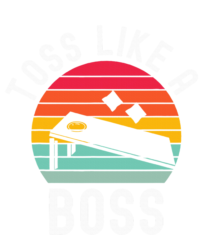 Toss Like A Boss Bean Bag Player Funny Cornhole T-Shirt