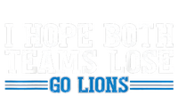 I Hope Both Teams Lose Go Lion T-Shirt