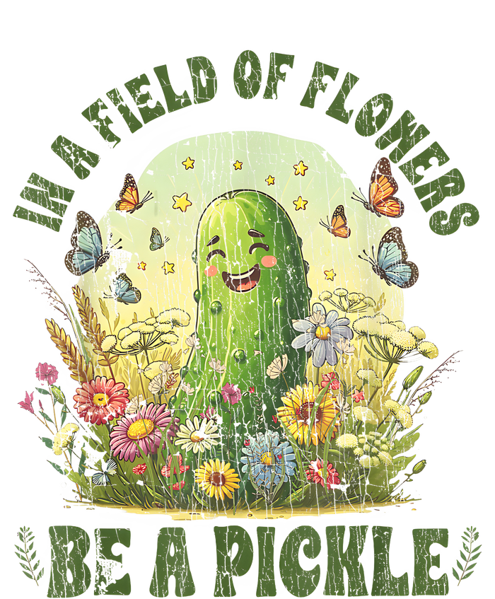 In A Field Of Flowers Be A Pickle Funny Saying PosiCharge RacerMesh Polo