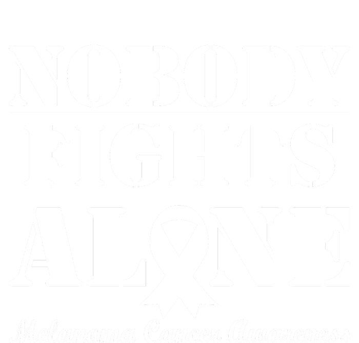 Nobody Fight Alone Melanoma Cancer Awareness T-Shirt