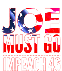 Impeach 46 Joe Must Go Anti Biden Republican Antibiden Gift T-Shirt