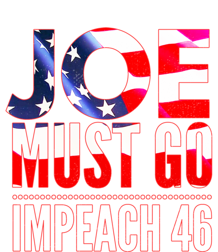 Impeach 46 Joe Must Go Anti Biden Republican Antibiden Gift T-Shirt