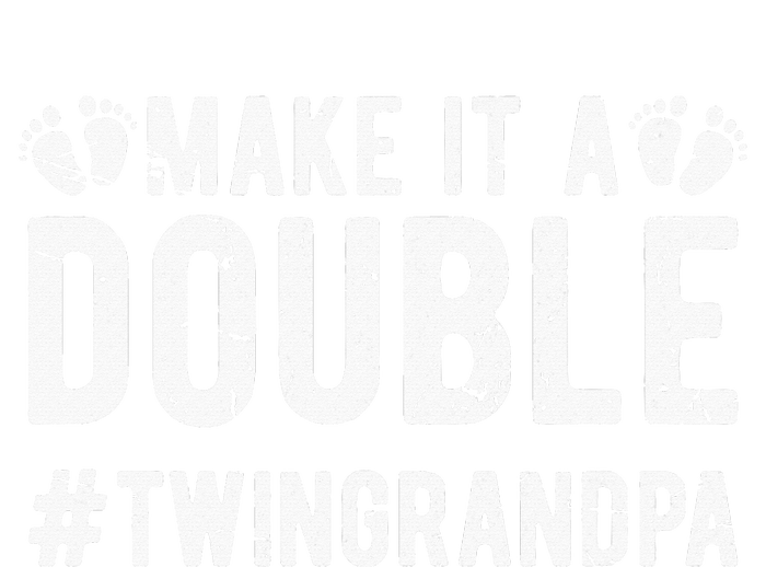 Make It A Double Twin Grandpa Of Twins Twin Grandfather T-Shirt