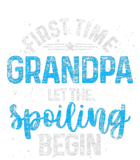 First Time Grandpa Let The Spoiling T-Shirt