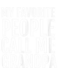 My Favorite People Call Me Grandpa T-Shirt