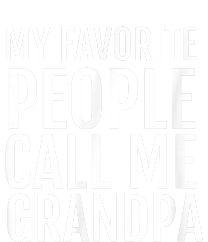 My Favorite People Call Me Grandpa T-Shirt