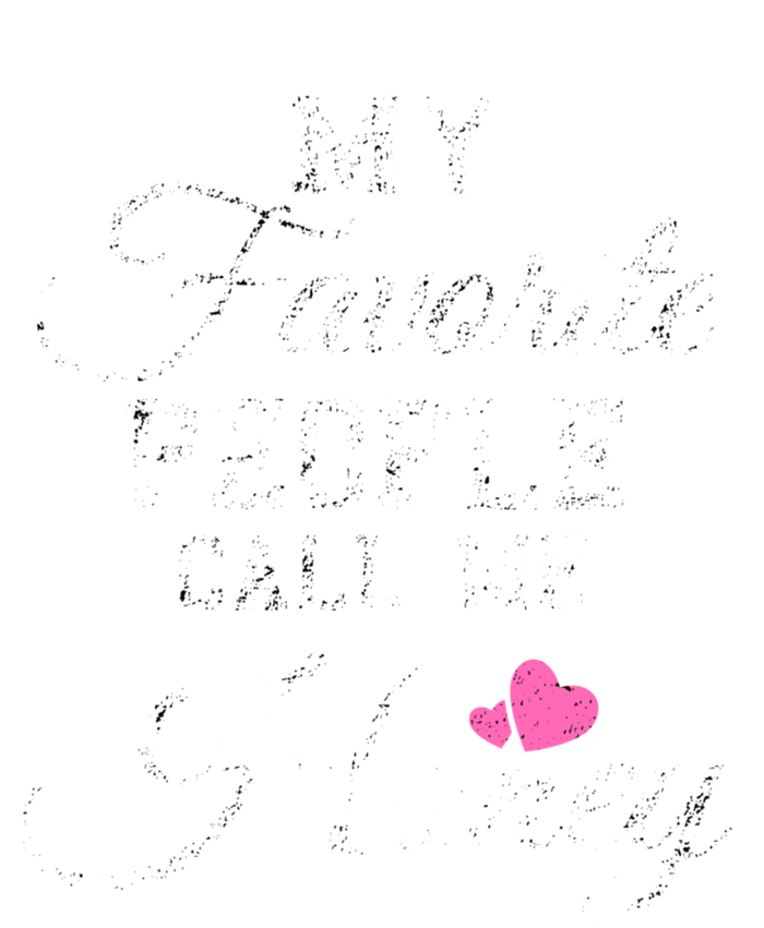 My Favorite People Call Me Honey T-Shirt