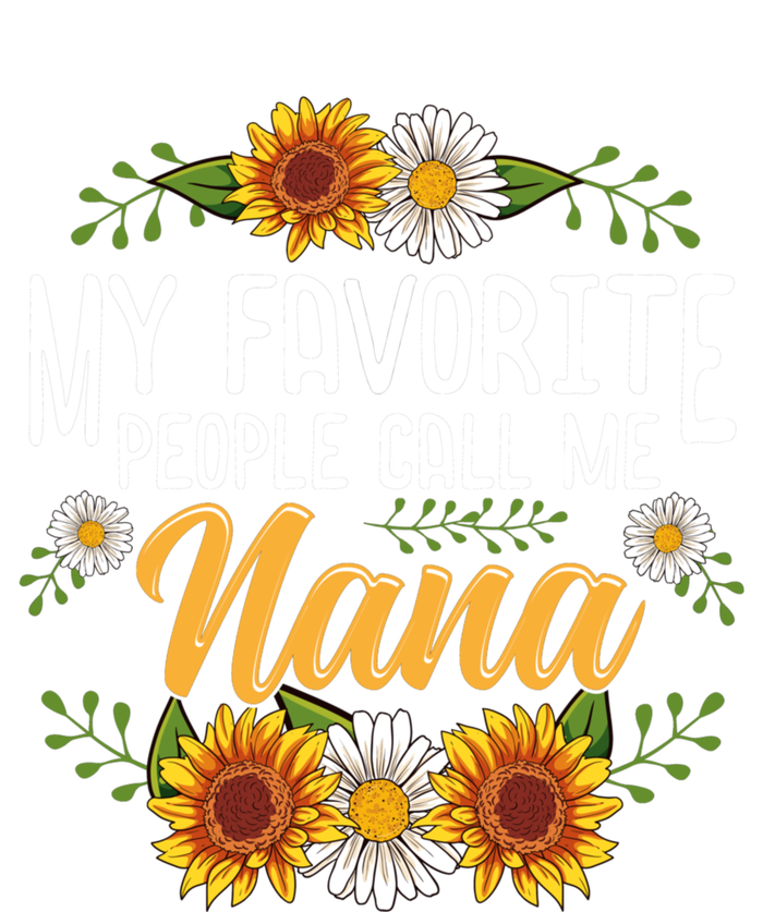 My Favorite People Call Me Nana T-Shirt