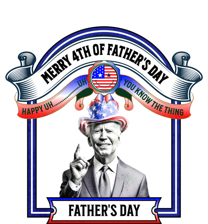 Merry 4th Of FatherS Day Joe Biden Gift T-Shirt