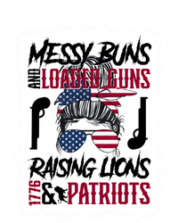 Messy Buns And Loaded Guns Raising Lions And Patriots Mom Great Gift T-Shirt