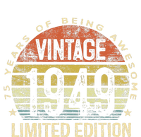 75 Year Old Gifts Vintage 1949 Limited Edition 75th Birthday T-Shirt