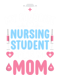 My Favorite Nursing Student Mom Future Nurse Mom Gift V-Neck T-Shirt