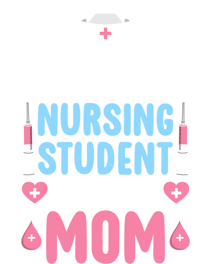 My Favorite Nursing Student Mom Future Nurse Mom Gift V-Neck T-Shirt