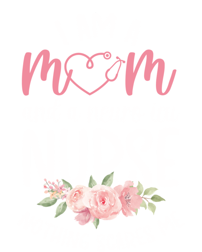 I Am A Mom And Neuro Icu Nurse Neurology Intensive Care Unit Gift Ladies Essential Tank