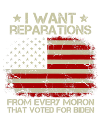 I Want Reparations From Every Moron That Voted For Biden Meaningful Gift Premium T-Shirt