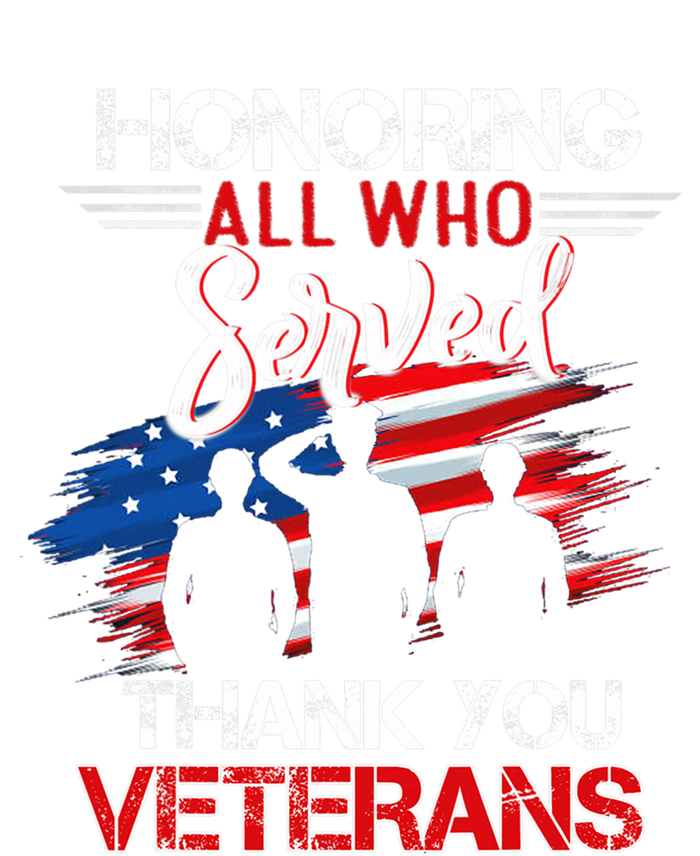 Honoring All Who Served Thank You Veterans Day Gift T-Shirt