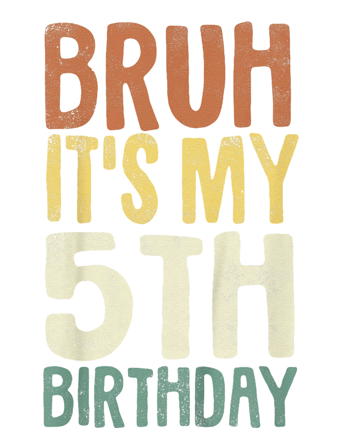 Bruh Its My 5th Birthday 5 Year Old Gifts Five Bday Infant Baby Jersey Bodysuit