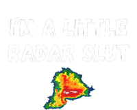 IM A Little Radar Slu Funny IM A Little Radar Slut T-Shirt