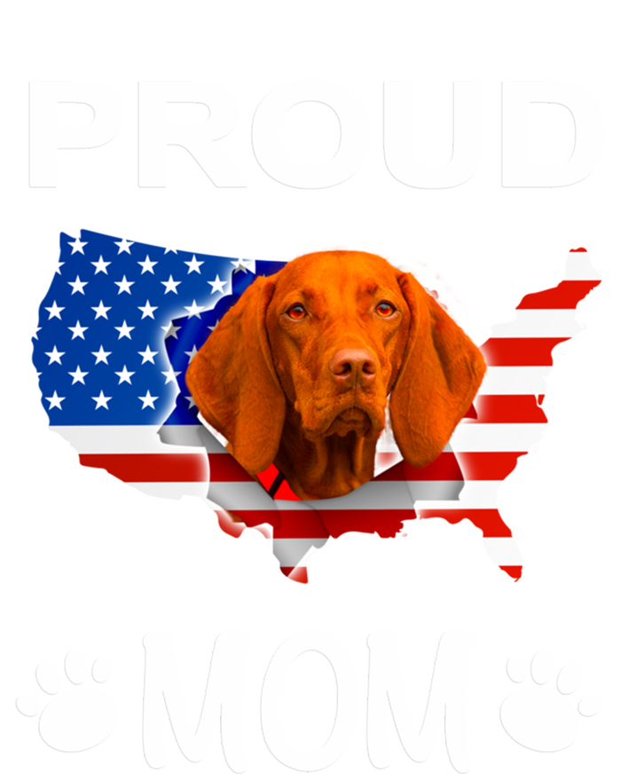 Vizsla Funny Gift Vizsla Dog Vizsla Proud Patriot Mom Cool Gift T-Shirt