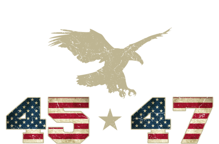 45 47 Trump 2024 President Election Patriotic Eagle Usa Flag Gift T-Shirt