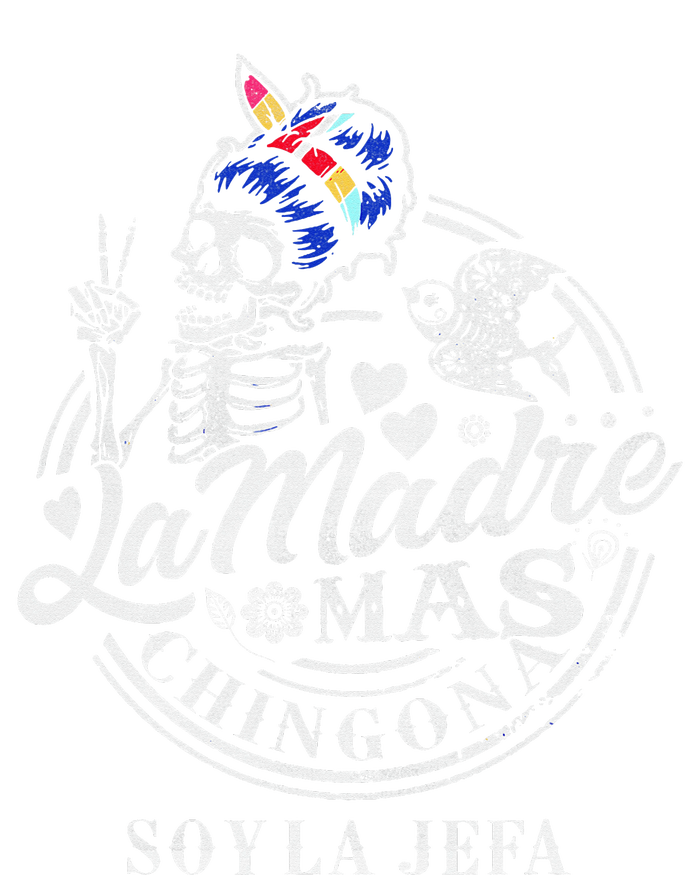 La Madre Mas Chingona Soy La Jefa Skeleton Lover Premium T-Shirt