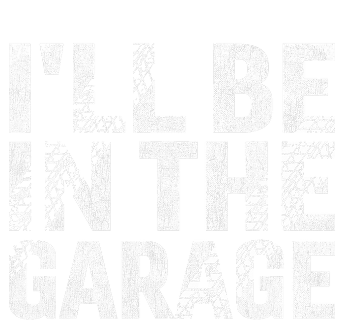 ILl Be In The Garage Dad Car Mechanic Garage Fathers Day Kids Hoodie