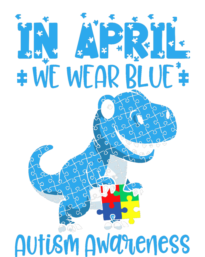 In April We Wear Blue Autism Awareness Month Dinosaur Trex Sustainable Bucket Hat