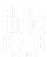 Jerrys Dead Sucks Get A Job 1942 1995 Full Zip Hoodie