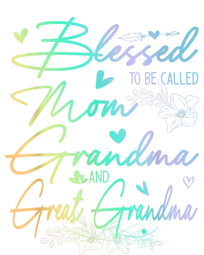 Blessed To Be Called Mom Grandma And Great Grandma Floral Toddler Sweatshirt