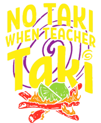 Cinco De Mayo No Taki When Teacher Funny T-Shirt