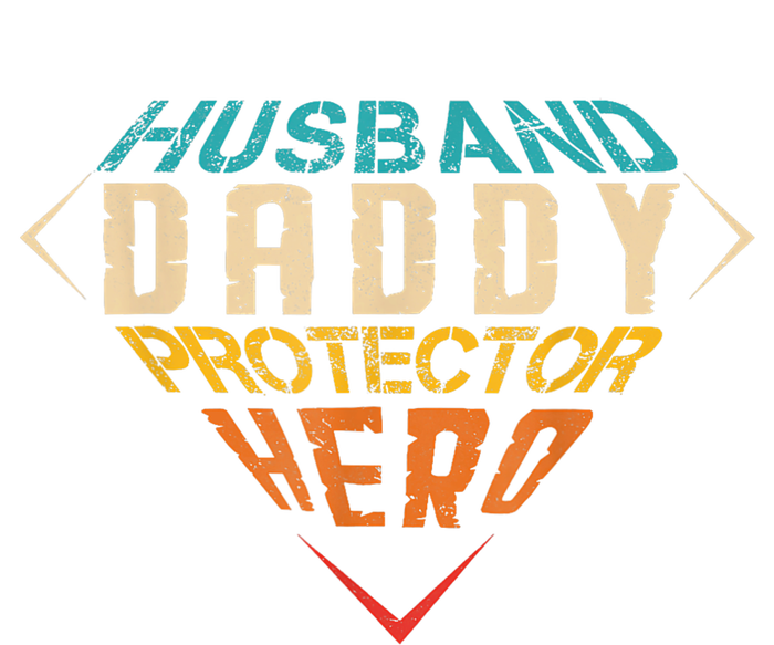 Husband Daddy Protector Hero FatherS Day Gift From Wife Tie-Dye T-Shirt