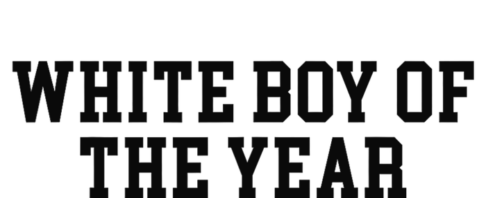 White Boy Of The Year T-Shirt